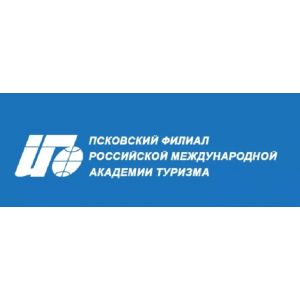 Псковский филиал Российской международной академии туризма